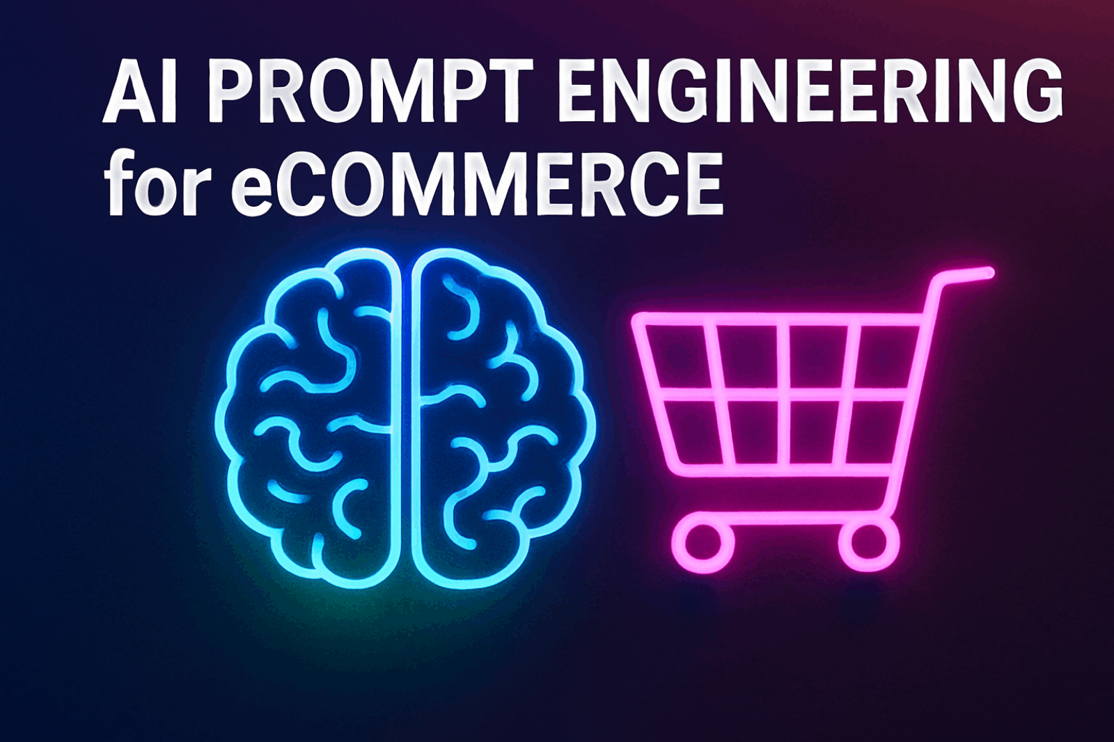 AI Prompt Engineering for eCommerce