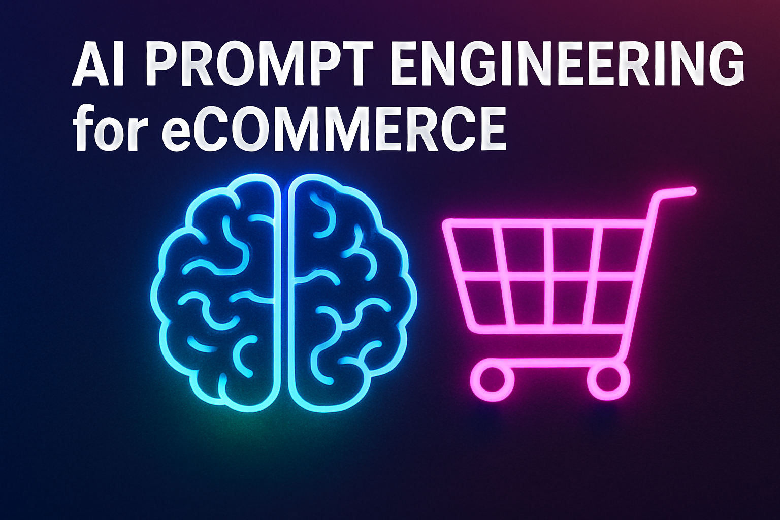 AI Prompt Engineering for eCommerce