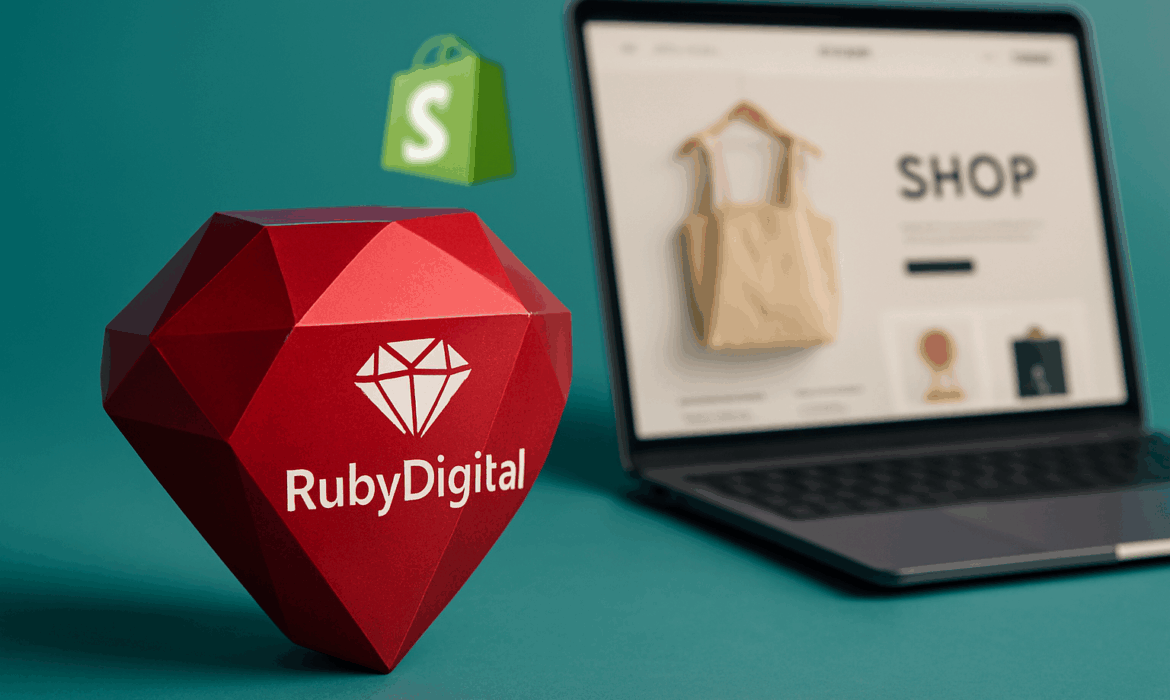 Ruby Digital Services for Shopify Store Design, Development, and Launch